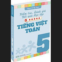 Kiểm Tra Đánh Giá Kết Quả Học Tập Tiếng Việt  Và Toán 5