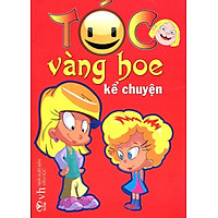 Tóc Vàng Hoe Kể Chuyện