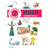 When  -Tôi muốn biết khi nào…? (Tái Bản 2016)