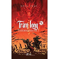 Trảm Long (Tập 3) – Thái Bình Loạn Thế