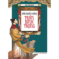Hào Khí Đông A – Bảo Nghĩa Vương Trần Bình Trọng
