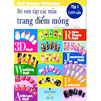 Bộ Sưu Tập Các Mẫu Trang Điểm Móng (Tập 1)