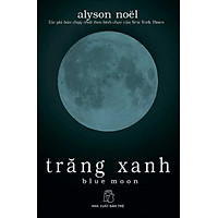 Trăng Xanh – Blue Moon