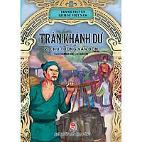 Truyện Tranh Lịch Sử Việt Nam – Trần Khánh Dư – Vị Chủ Tướng Vân Đồn