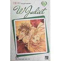 W Juliet (Tập 1)