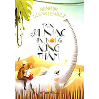 Trên Sa Mạc Và Trong Rừng Thẳm (Tái Bản 2015)