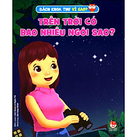 Bách Khoa Toàn Thư Vì Sao – Trên Trời Có Bao Nhiêu Ngôi Sao