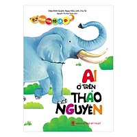 Đoán Xem Tớ Là Ai – Ai Ở Trên Thảo Nguyên