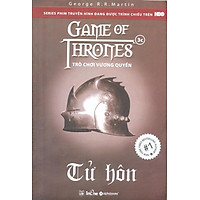 Trò Chơi Vương Quyền 3C – Tử Hôn