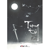 Trọng Tử (Bìa Mềm – Tập 1)