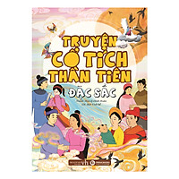 Truyện Cổ Tích Thần Tiên Đặc Sắc