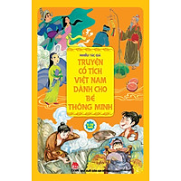 Truyện Cổ Tích Việt Nam Dành Cho Bé Thông Minh
