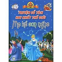 Truyện Cổ Tích Hay Nhất Thế Giới Mẹ Kể Con Nghe (Bìa Cứng)