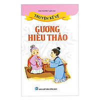 Truyện Kể Về Gương Hiếu Thảo