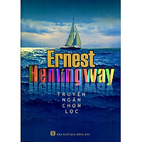 Truyện Ngắn Chọn Lọc Ernest Hemingway