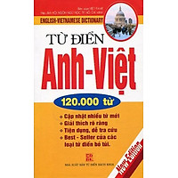 Từ điển Anh - Việt (120.000 Từ)