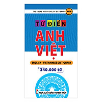 Từ Điển Anh – Việt 340.000 Từ