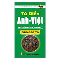 Từ Điển Anh – Việt 360.000 Từ