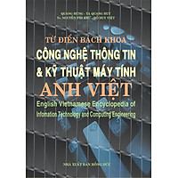 Từ Điển Bách Khoa Công Nghệ Thông Tin & Kỹ Thuật Máy Tính