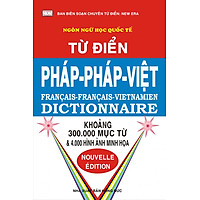 Từ Điển Pháp – Pháp – Việt (300.000 Từ)