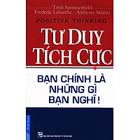 Tư Duy Tích Cực	(Tái Bản 2016)