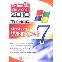 Tin Học Văn Phòng 2010 – Tự Học MS Windows 7