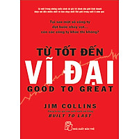 Từ Tốt Đến Vĩ Đại