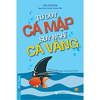 Tư Duy Cá Mập Suy Nghĩ Cá Vàng