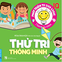Phát Triển IQ Tư Duy Logic - Thử Trí Thông Minh