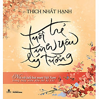 Tuổi Trẻ - Tình Yêu - Lý Tưởng