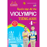 The Langmaster - Tuyển Tập Đề Thi VIOLYMPIC Tiếng Anh Lớp 4 - Tập 2 (Sách Màu)