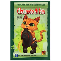 Truyện Cổ Tích Thế Giới Chọn Lọc – Chú Mèo Đi Hia