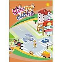Ước Mơ Của Bé – Lớn Lên Bé Làm Cảnh Sát Giao Thông