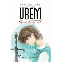 Urem – Người Đang Mơ