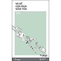 Và Để Cơn Mưa Nằm Yên