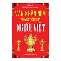 Văn Khấn Nôm Truyền Thống Của Người Việt