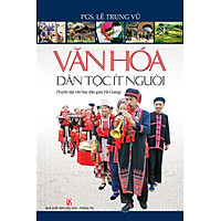 Văn Hóa Dân Tộc Ít Người