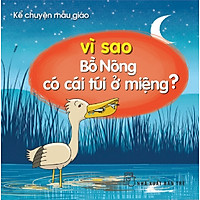 Kể Chuyện Mẫu Giáo – Vì Sao Bồ Nông Có Cái Túi Ở Miệng?