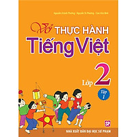 Vở Bài Tập Thực Hành Tiếng Việt Lớp 2 – Tập 1