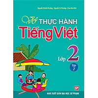 Vở Bài Tập Thực Hành Tiếng Việt Lớp 2 – Tập 2