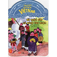 Truyện Cổ Tích Việt Nam – Vỏ Quýt Dày Có Móng Tay Nhọn