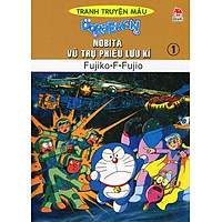 Nobita Vũ Trụ Phiêu Lưu Kí – Tập 1 (Truyện Tranh Màu)