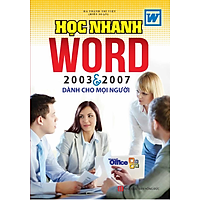 Học Nhanh Word 2003 & 2007 Dành Cho Mọi Người