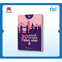 30 Chủ Đề Từ Vựng Tiếng Anh (Tập 2)