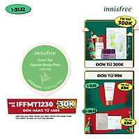 Mặt Nạ Ngủ Dạng Hủ Từ Trà Xanh Innisfree Capsule Recipe Pack Green Tea (10ml) - 131170956