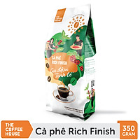 Cà phê rang xay Rich Finish - The Coffee House (350g/Gói) - Pha phin