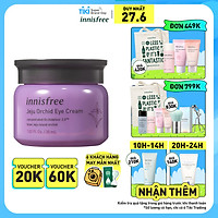Kem Dưỡng Mắt Ngăn Ngừa Lão Hóa Sớm Từ Hoa Lan Innisfree Jeju Orchid Eye Cream 30ml - 131170972