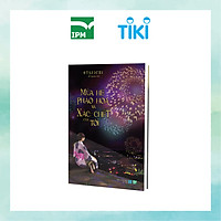 Mùa Hè, Pháo Hoa và Xác Chết Của Tôi