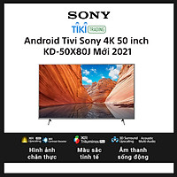 Android Tivi Sony 4K 50 inch KD-50X80J