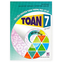 Tài liệu chuyên toán THCS Toán 7 tập 1 – Bài tập Đại số
